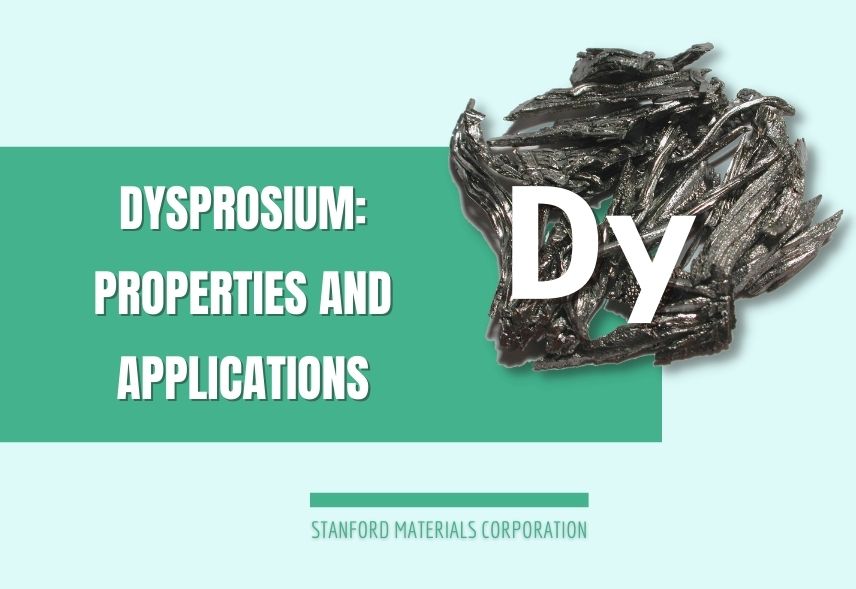 Dysprosium: Properties and Applications